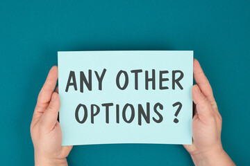 Any other options, education, business and coaching concept, finding a solution, taking an opportunity