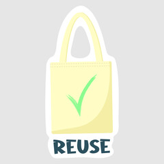 Isolated eco sticker bag with text reuse. Vector illustration.