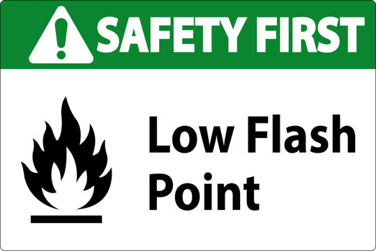 Safety First Low Flash Sign On White Background