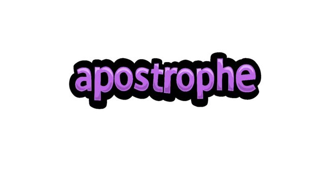 White screen animation video written APOSTROPHE
