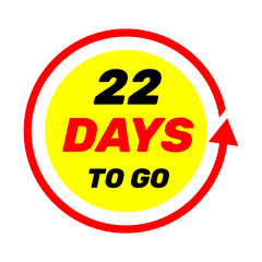 22 days to go sign label vector art illustration with red arrow and yellow background