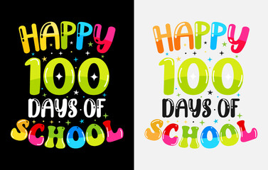 100th days of school, hundred days t shirt design, 100th days celebration t shirt