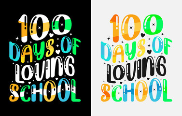 100th days of school, hundred days t shirt design, 100th days celebration t shirt