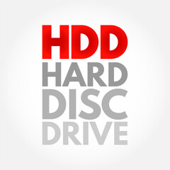 HDD Hard Disc Drive - electro-mechanical data storage device that stores and retrieves digital data, acronym text concept background