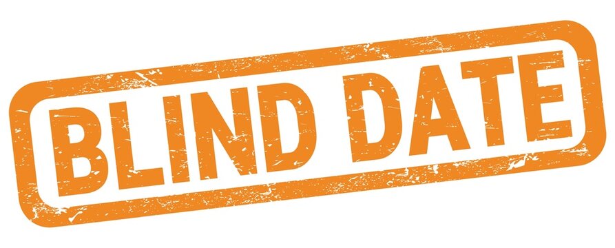BLIND DATE text written on orange rectangle stamp.