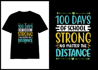 
100 th day school typography t shirt design, 
100 day of school colorful tshirt design vector for print on demand,