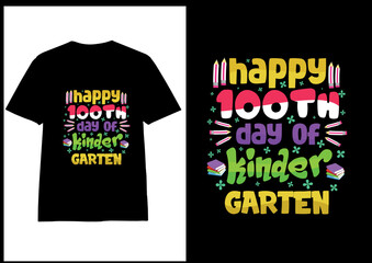 
100 th day school typography t shirt design, 
100 day of school colorful tshirt design vector for print on demand,