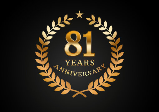 Vector graphic of Anniversary celebration background. 81 years golden anniversary logo with laurel wreath on black background. Good design for wedding party event, birthday, invitation, brochure, etc