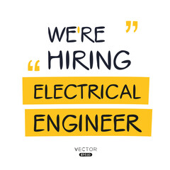 Naklejka na ściany i meble We are hiring (Electrical Engineer), vector illustration.