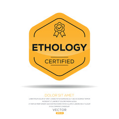 Obraz premium Creative (Ethology) Certified badge, vector illustration.