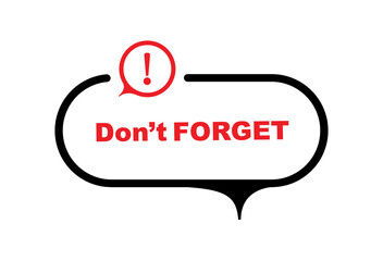 Don't forget sign on white background	