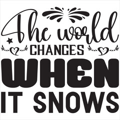 The world changes when it snows