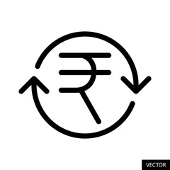 Rupee Transaction or Rupee Transfer vector icon in line style design for website design, app, UI, isolated on white background. Editable stroke. Vector illustration.