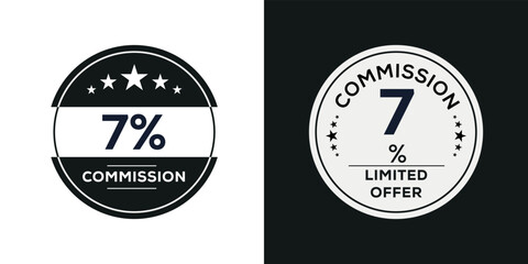 Fototapeta na wymiar 7% Commission limited offer, Vector label.