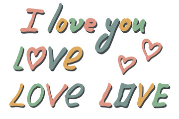Hand drawn colorful lettering. Cute love doodle. Holiday clipart