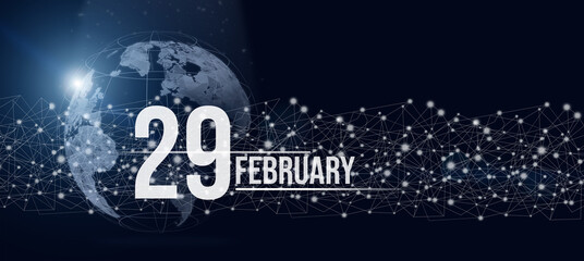 February 29th. Day 29 of month, Calendar date. Calendar day hologram of the planet earth in blue gradient style. Global futuristic communication network. Winter month, day of the year concept.