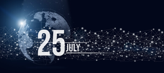 July 25th. Day 25 of month, Calendar date. Calendar day hologram of the planet earth in blue gradient style. Global futuristic communication network. Summer month, day of the year concept.