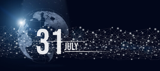July 31st . Day 31 of month, Calendar date. Calendar day hologram of the planet earth in blue gradient style. Global futuristic communication network. Summer month, day of the year concept.