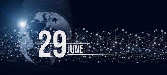 June 29th. Day 29 of month, Calendar date. Calendar day hologram of the planet earth in blue gradient style. Global futuristic communication network. Summer month, day of the year concept.