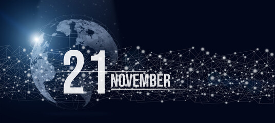 November 21st . Day 21 of month, Calendar date. Calendar day hologram of the planet earth in blue gradient style. Global futuristic communication network. Autumn month, day of the year concept.