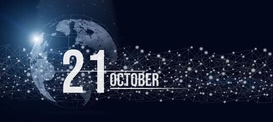 October 21st . Day 21 of month, Calendar date. Calendar day hologram of the planet earth in blue gradient style. Global futuristic communication network. Autumn month, day of the year concept.