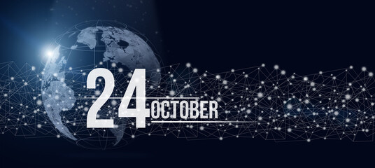Obraz na płótnie Canvas October 24th. Day 24 of month, Calendar date. Calendar day hologram of the planet earth in blue gradient style. Global futuristic communication network. Autumn month, day of the year concept.