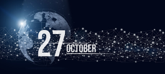 October 27th. Day 27 of month, Calendar date. Calendar day hologram of the planet earth in blue gradient style. Global futuristic communication network. Autumn month, day of the year concept.