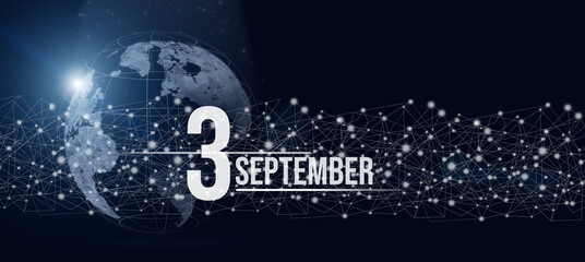 Obraz na płótnie Canvas September 3rd. Day 3 of month, Calendar date. Calendar day hologram of the planet earth in blue gradient style. Global futuristic communication network. Autumn month, day of the year concept.