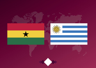 Football tournament poster. Football match between Ghana and Uruguay Vector graphics. World map.
