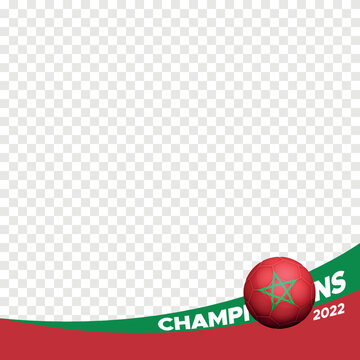 2022 champions morocco world football championship profil picture frame fan support banner for social media