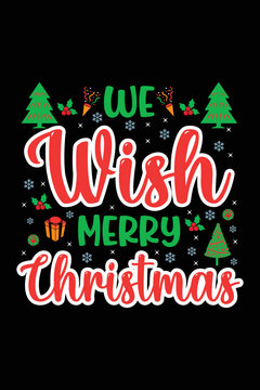 We Wish Merry Christmas T-Shirt, Christmas Typography T-Shirt, Santa T-shirt Design, Christmas Sweaters, Ugly, Christmas T-Shirts Amazon.