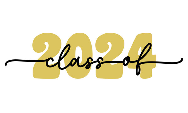 Class of 2024 Graduation Quote Retro Typography with white Background