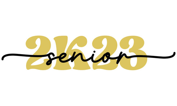 Senior 2k23 Graduation Quote Retro Typography with white Background