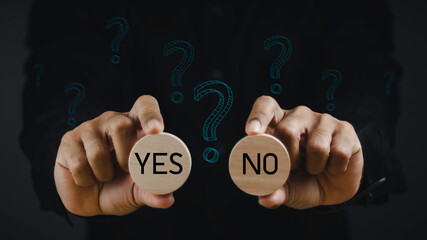 Think With Yes Or No Choice, Business Choices For Difficult Situations, Yes or no and question...