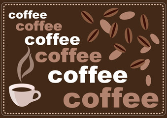 Coffee advertising. A cup and coffee beans.