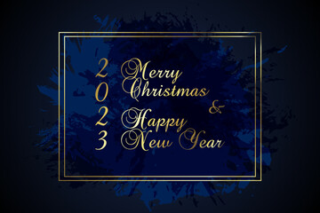 Fototapeta na wymiar Blue gold Merry Christmas 2023 Happy New Year card with premium foil gradient texture. Festive rich design for holiday card, invitation, calendar poster. Happy 2023 New Year gold text on dark