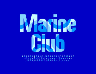 Vector artistic sign Marine Club. Unique Blue Font. Modern Alphabet Letters and Numbers set. 