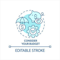 Consider your budget turquoise concept icon. Business finance management abstract idea thin line illustration. Isolated outline drawing. Editable stroke. Arial, Myriad Pro-Bold fonts used