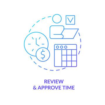 Review and approve time blue gradient concept icon. Workforce control. Payroll processing step abstract idea thin line illustration. Isolated outline drawing. Myriad Pro-Bold font used