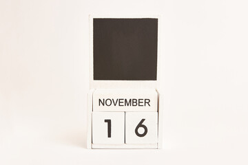 Calendar with the date November 16 and a place for designers. Illustration for an event of a certain date.