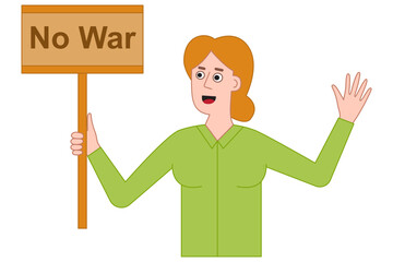 Woman with a No War poster. Simple and clear flat illustration.