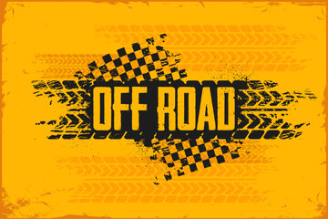 Grunge Off road banner against tire tracks and checkered racing flag, yellow racing banner © artistico13