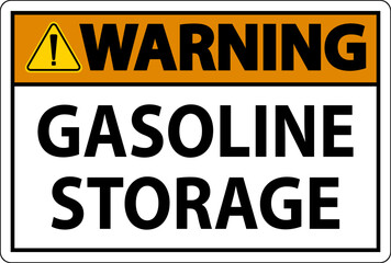 Warning Sign Gasoline Storage On White Background