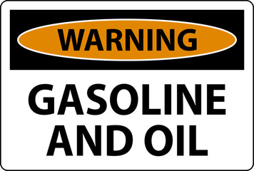 Warning Sign Gasoline And Oil On White Background