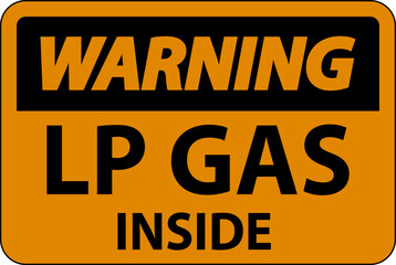 Warning Sign LP Gas Inside On White Background