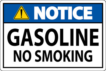Notice Sign Gasoline, No Smoking On White Background