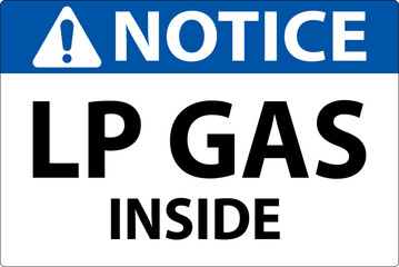 Naklejka na ściany i meble Notice Sign LP Gas Inside On White Background