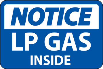 Fototapeta premium Notice Sign LP Gas Inside On White Background