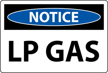 Notice Sign LP Gas On White Background