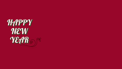 Happy new year message on isolated red background, templates. 